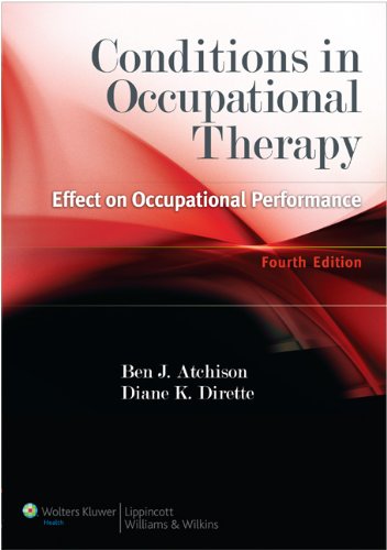 Conditions in Occupational Therapy: Effect on Occupational Performance (4th Edition) - Orginal Pdf